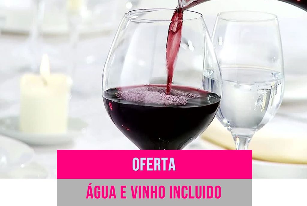 Oferta Água e Vinho Incluido