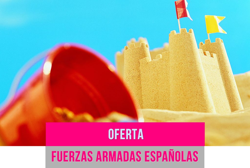 Oferta Vacaciones Fuerzas Armadas Españolas
